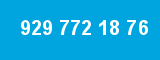 929 772 18 76 929 772 18 76